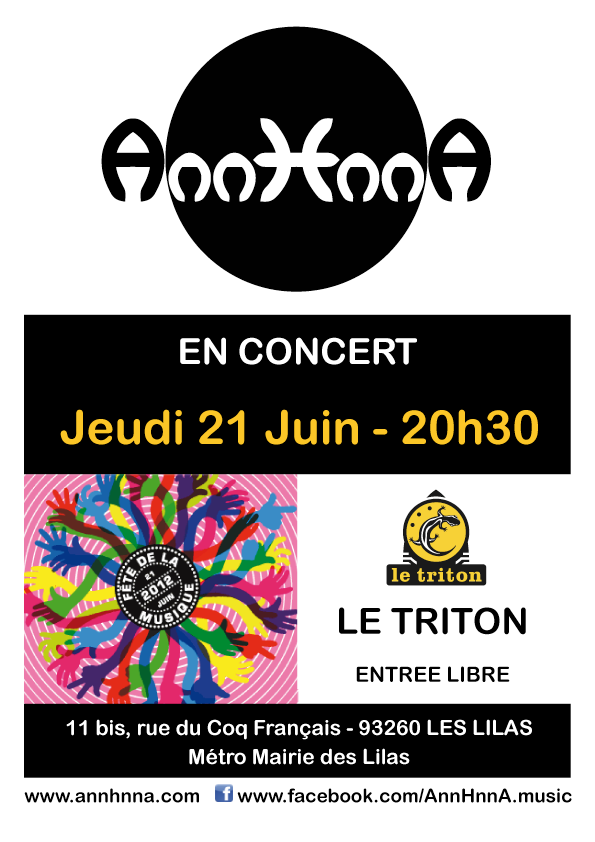 Concert AnnHnnA au Triton - Fête de la musique 2012 Concert AnnHnnA au Triton - Fête de la musique 2012