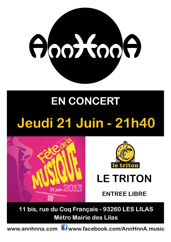 Concert AnnHnnA au Triton - Fête de la musique 2013 Concert AnnHnnA au Triton - Fête de la musique 2013